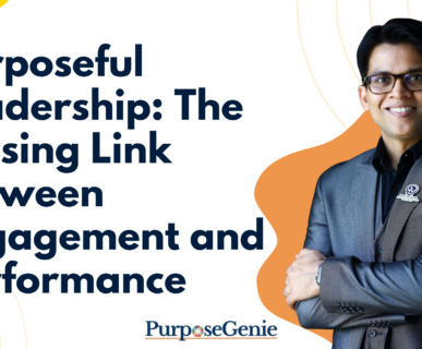 Purposeful Leadership: The Missing Link Between Engagement and Performance