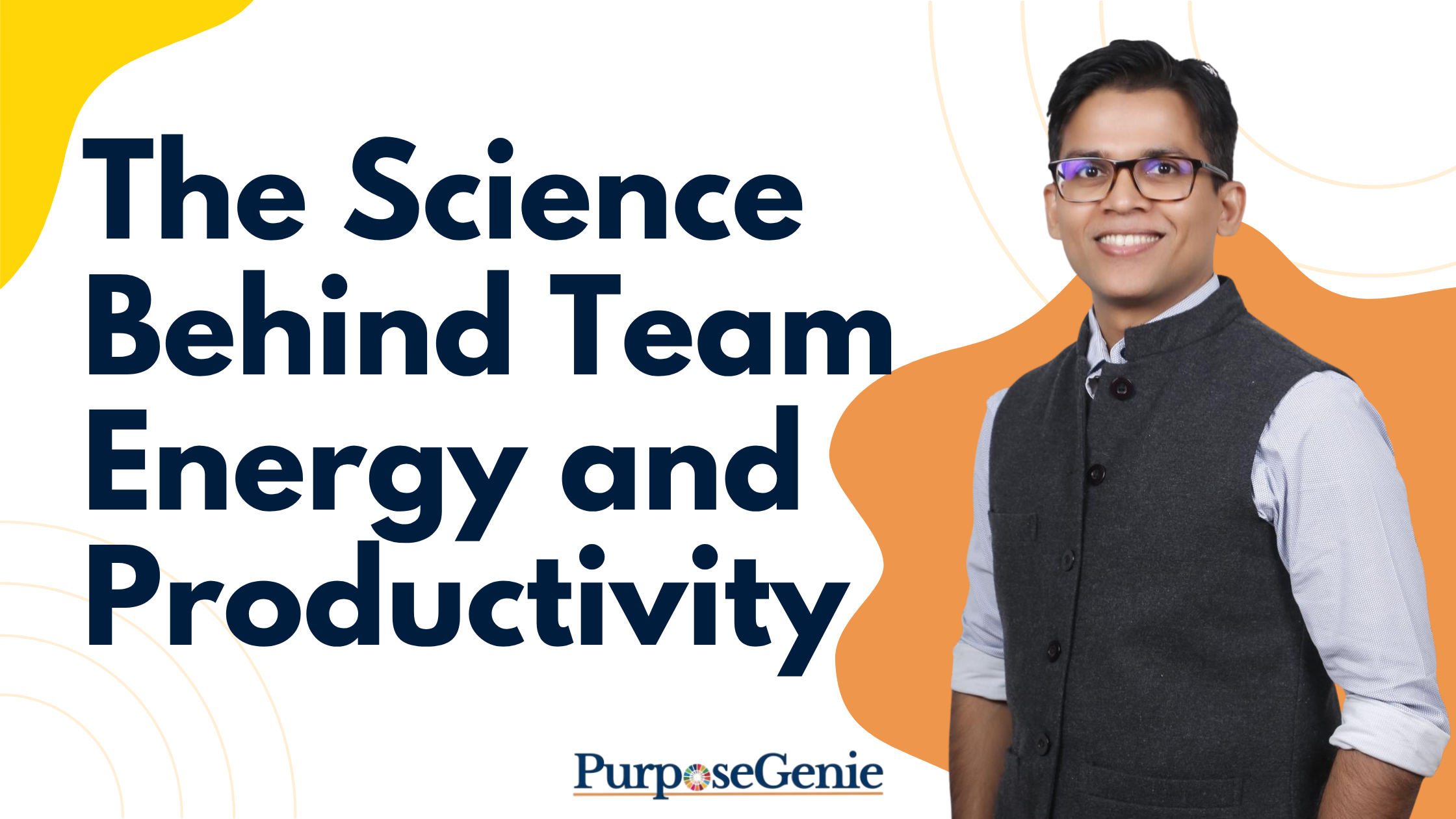 002 The Science Behind Team Energy and Productivity